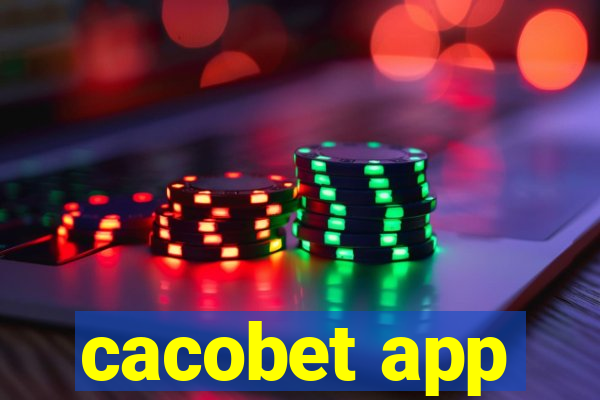 cacobet app